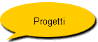 Progetti